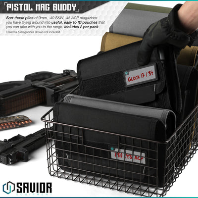 Pistol Mag Buddy - Sort those piles of 9mm, .40 S&W, .45 ACP magazines you have laying around into useful, easy to ID pouches that you can take with you to the range. Includes 2 per pack. Firearms & magazines shown not included.