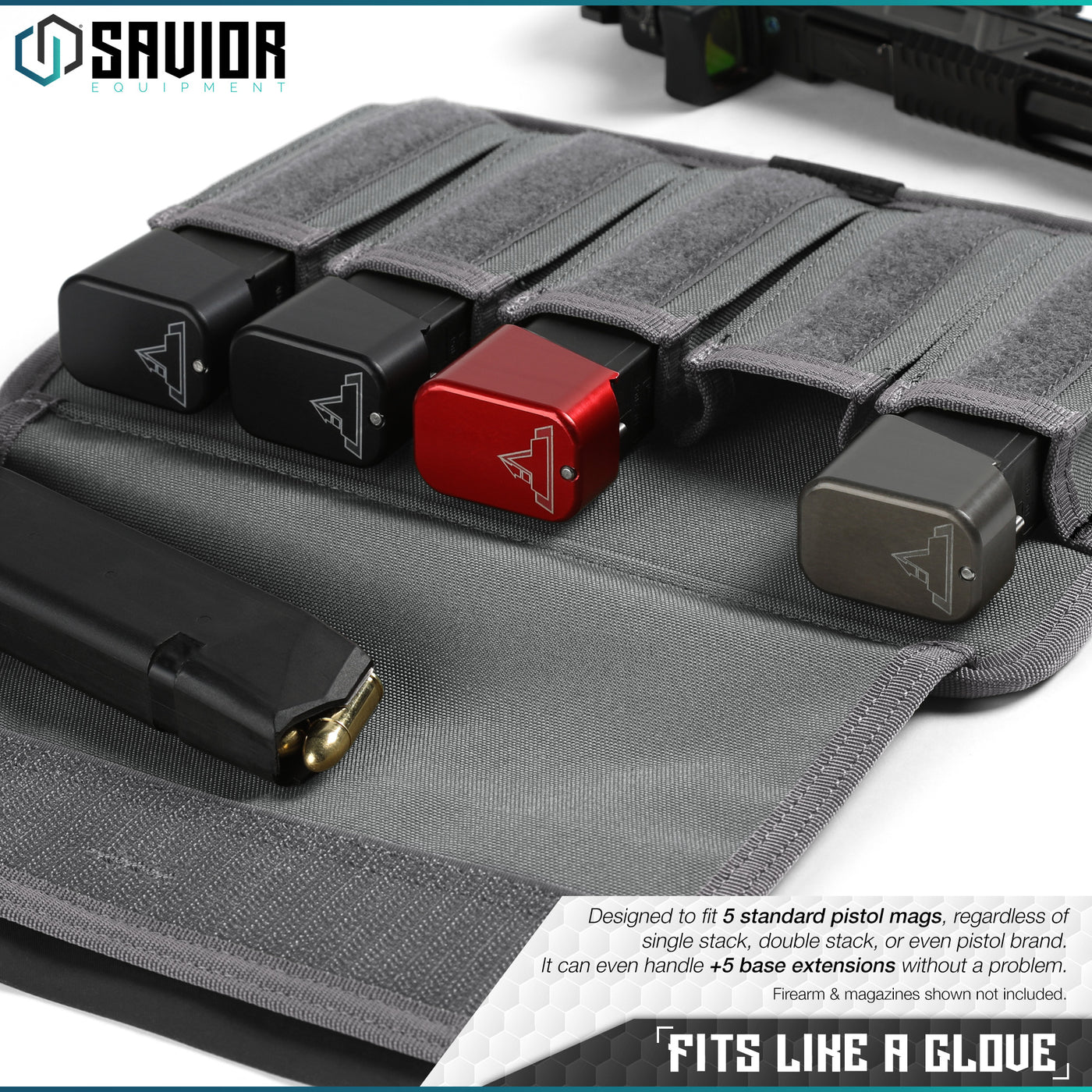 Fits Like A Glove - Designed to fit 5 standard pistol mags, regardless of single stack, double stack, or even pistol brand. It can even handle +5 base extensions without a problem. Firearms & magazines shown not included.
