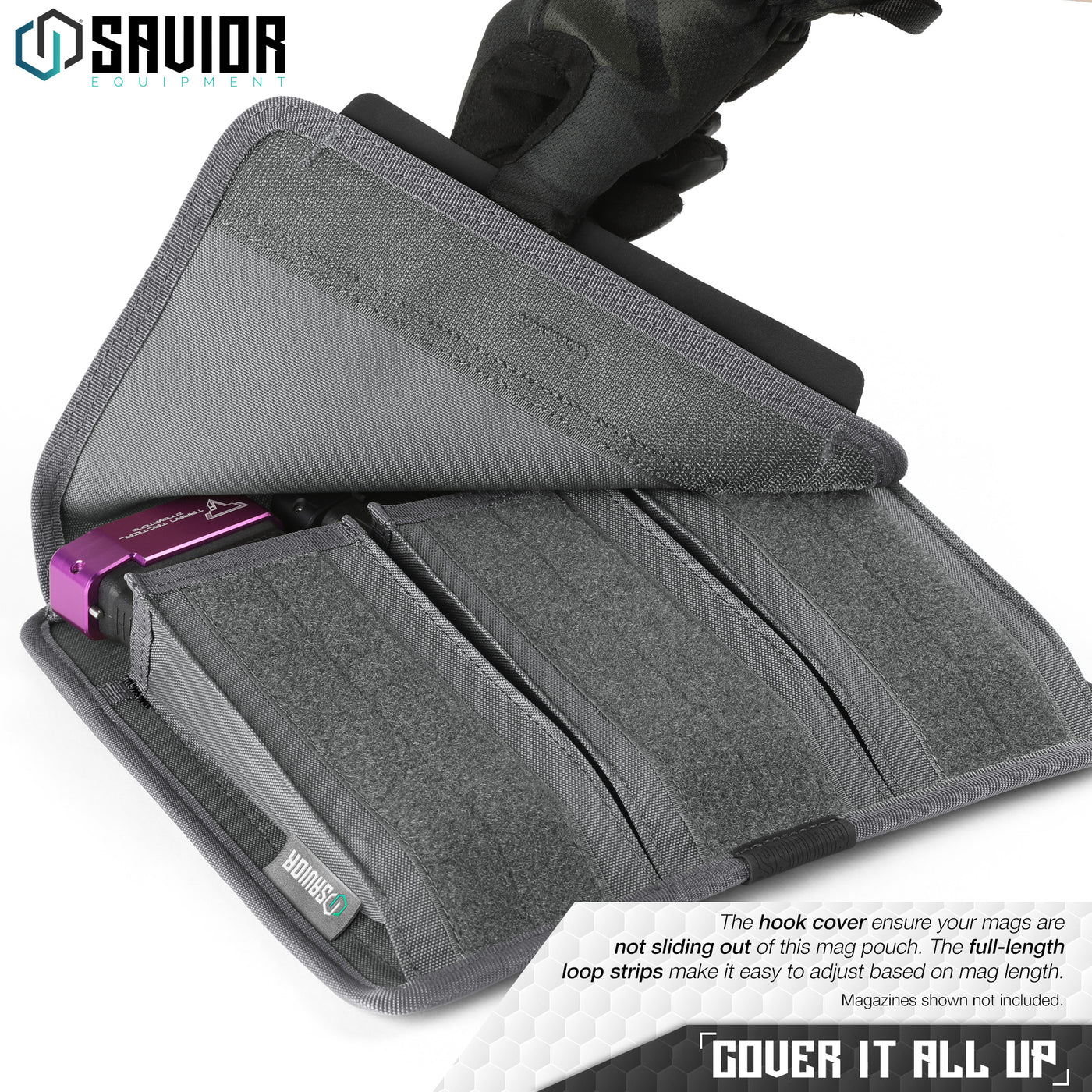 Cover It All Up - The hook cover ensure your mags are not sliding out of this mag pouch. The full-length loop strips make it easy to adjust based on mag length. Magazines shown not included.