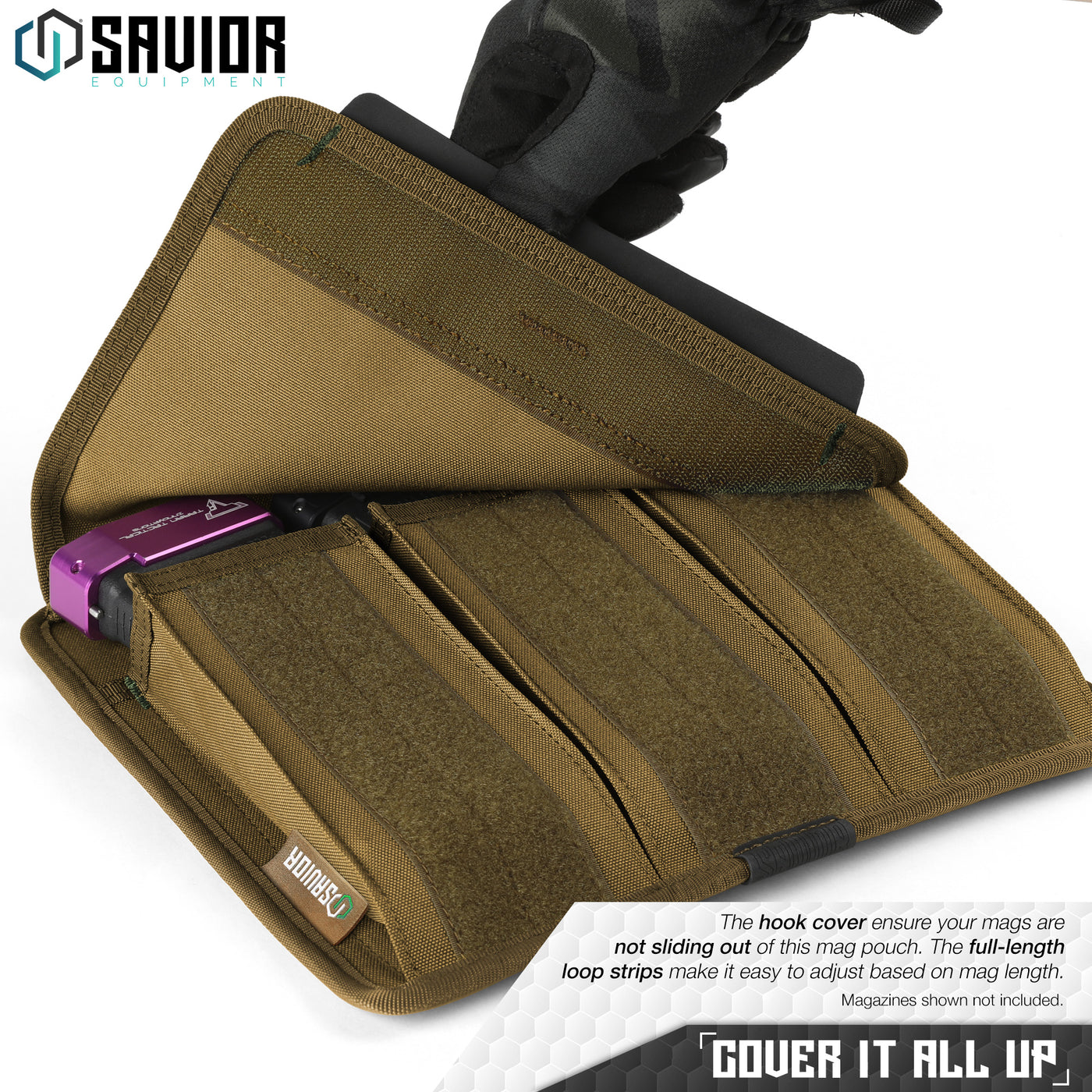 Cover It All Up - The hook cover ensure your mags are not sliding out of this mag pouch. The full-length loop strips make it easy to adjust based on mag length. Magazines shown not included.