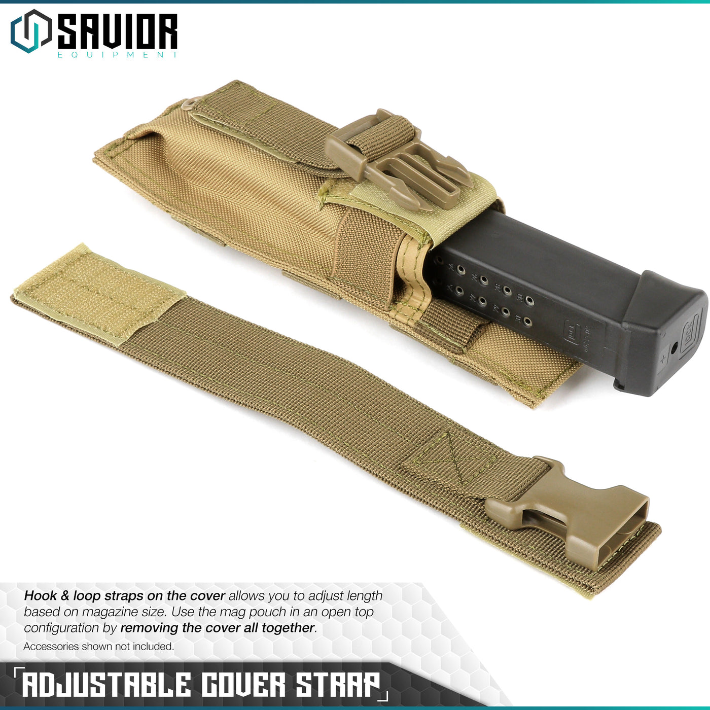 Adjustable Cover Strap - Hook & Loop Strap on the Cover Allows you to Adjust Length Based on Magazine Size. Use the mag Pouch in an Open-Top Configuration by Removing the Cover. Accessories shown not included.