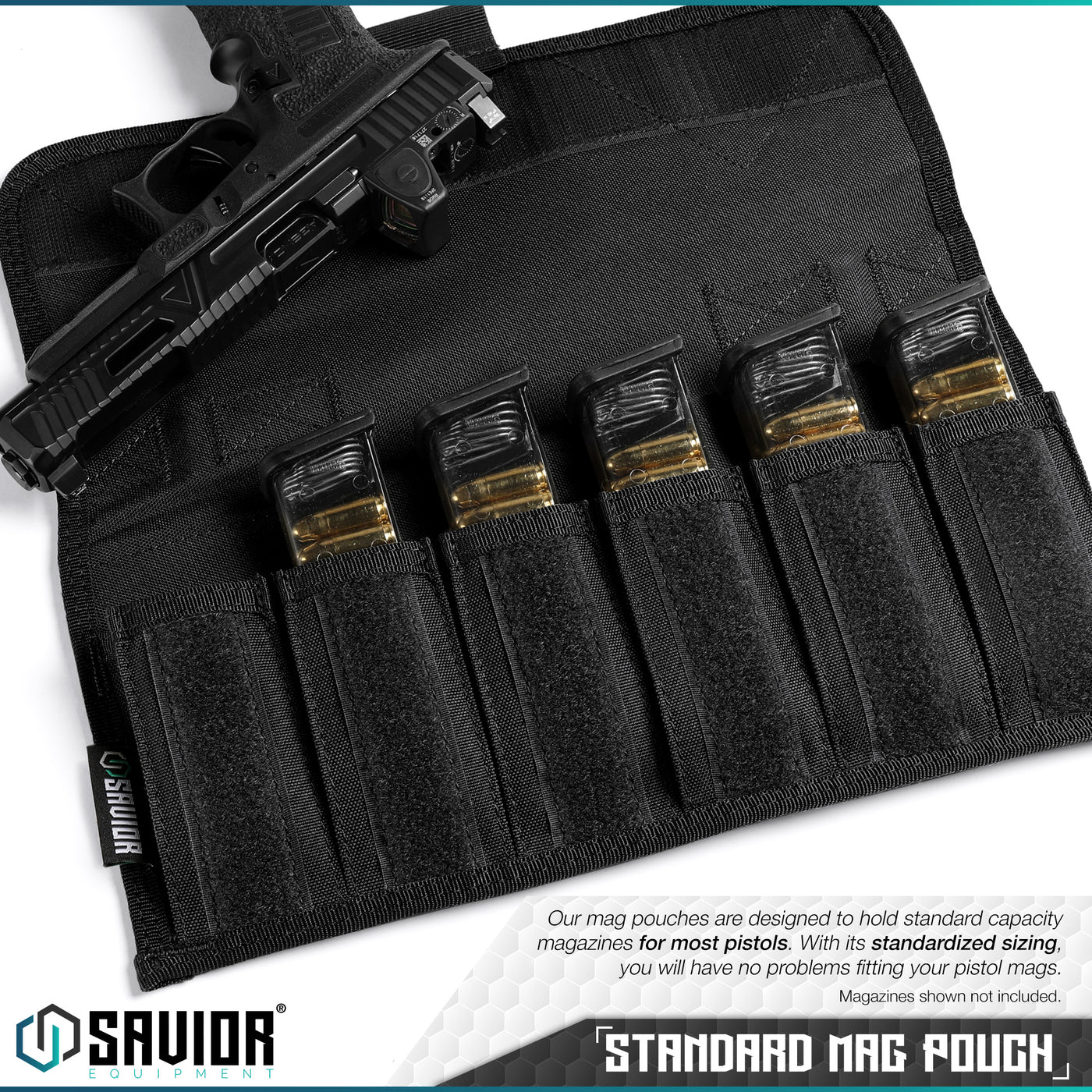 Standard Mag Pouch - Our mag pouches are designed to hold standard capacity magazines for most pistols. With its standardized sizing, you will have no problems fitting your pistol mags. Magazines shown not included.