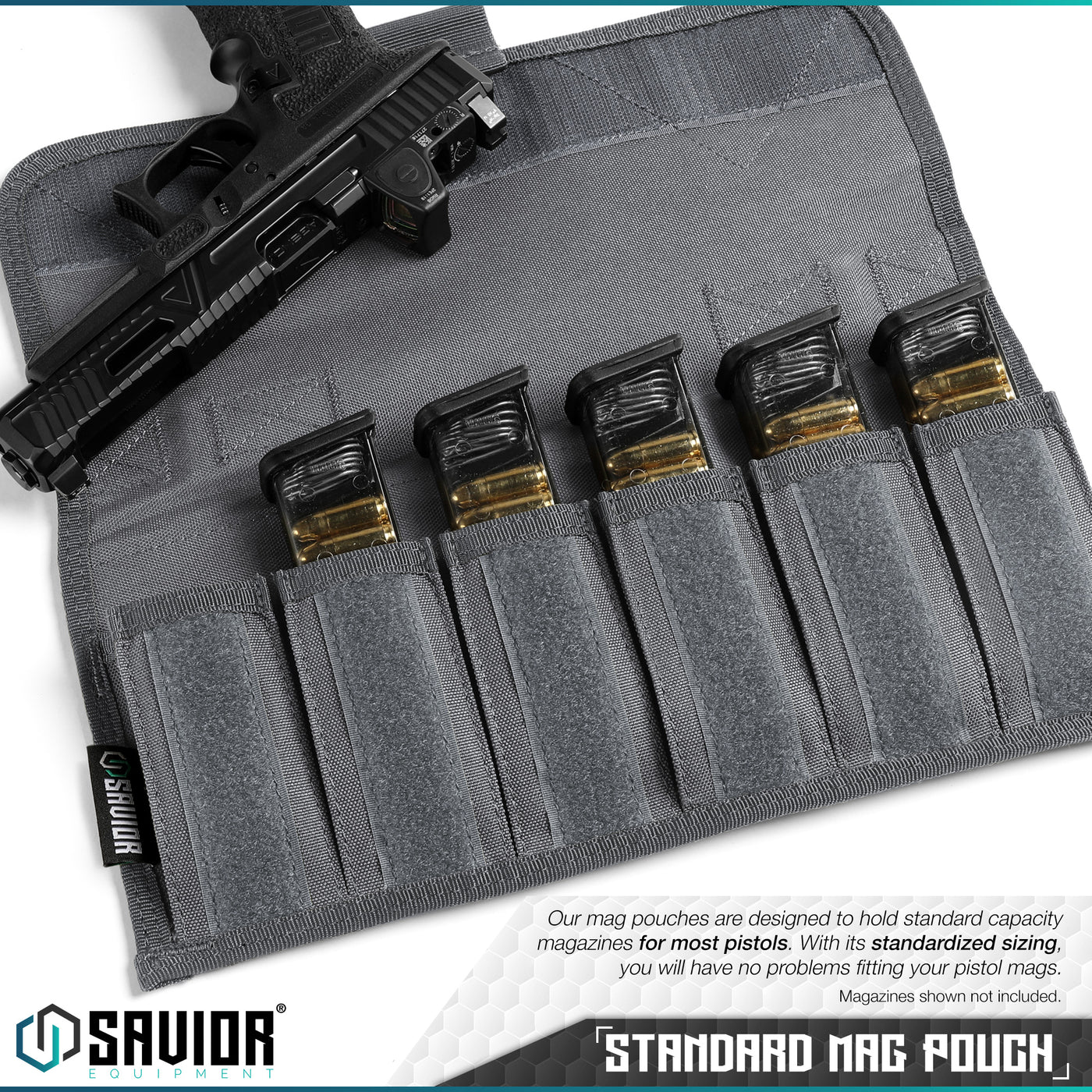 Standard Mag Pouch - Our mag pouches are designed to hold standard capacity magazines for most pistols. With its standardized sizing, you will have no problems fitting your pistol mags. Magazines shown not included.