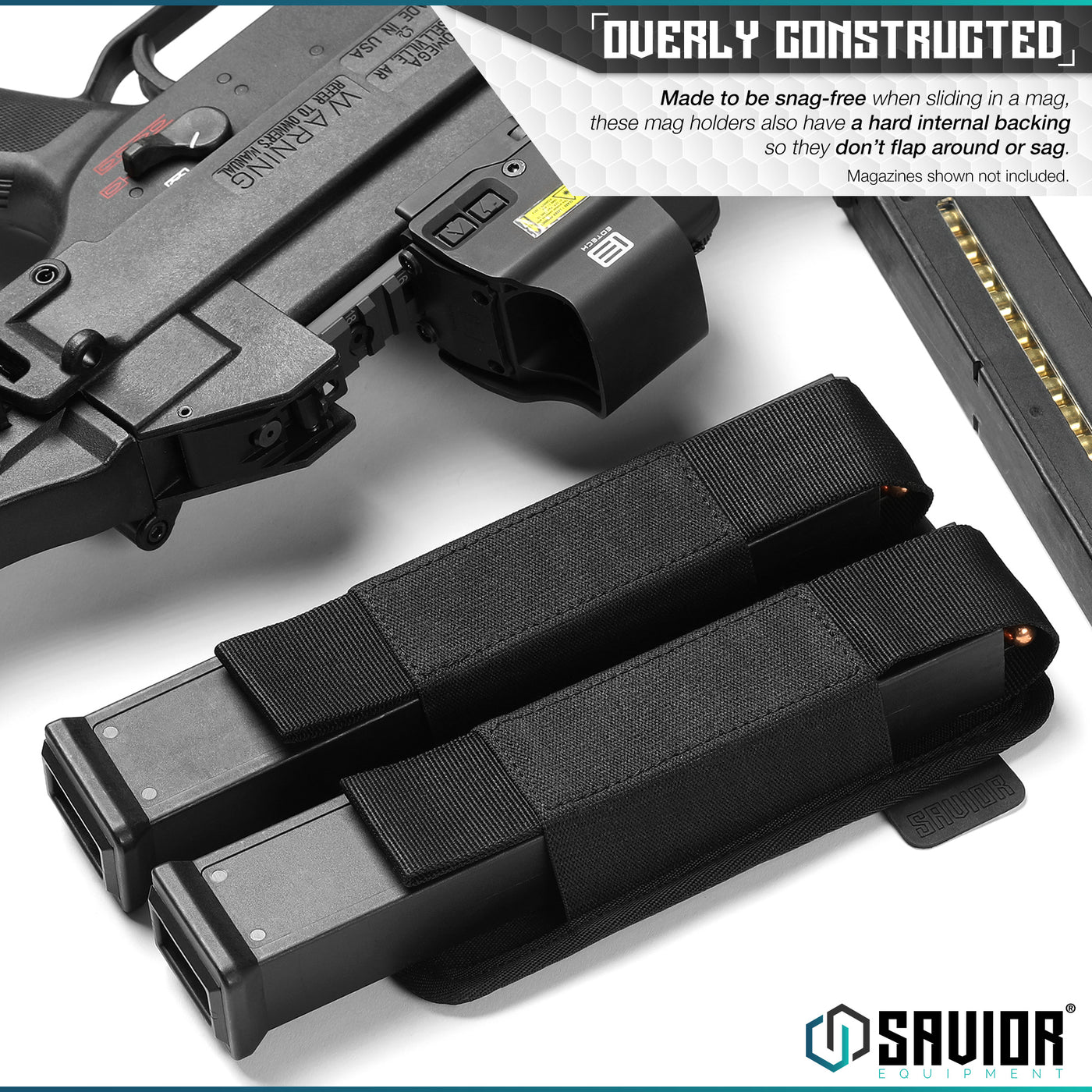 Overly Constructed - Made to be snag-free when sliding in a mag, these mag holders also have a hard internal backing so they don?€?t flap around or sag. Magazines shown not included.