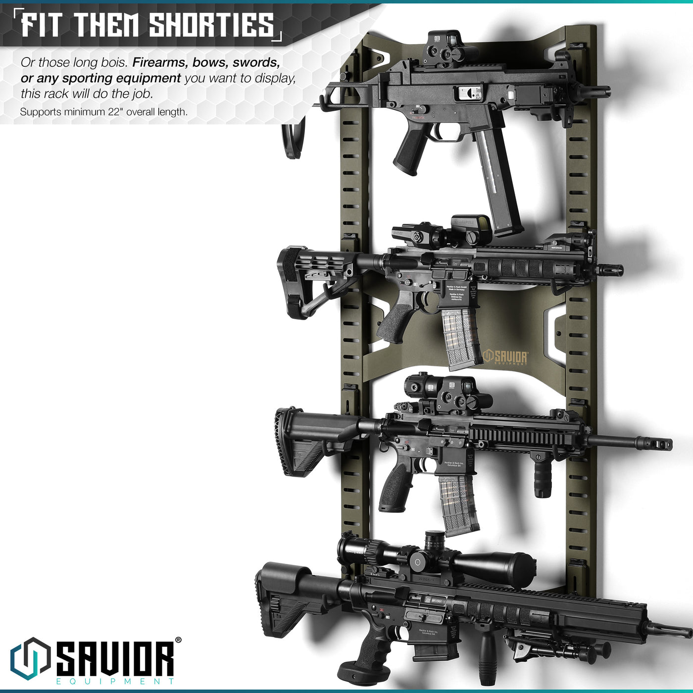 Fit Them Shorties - Or those long bois. Firearms, bows and arrows, or any sporting equipment you want to display, this rack will do the job. Supports minimum 22" overall length.