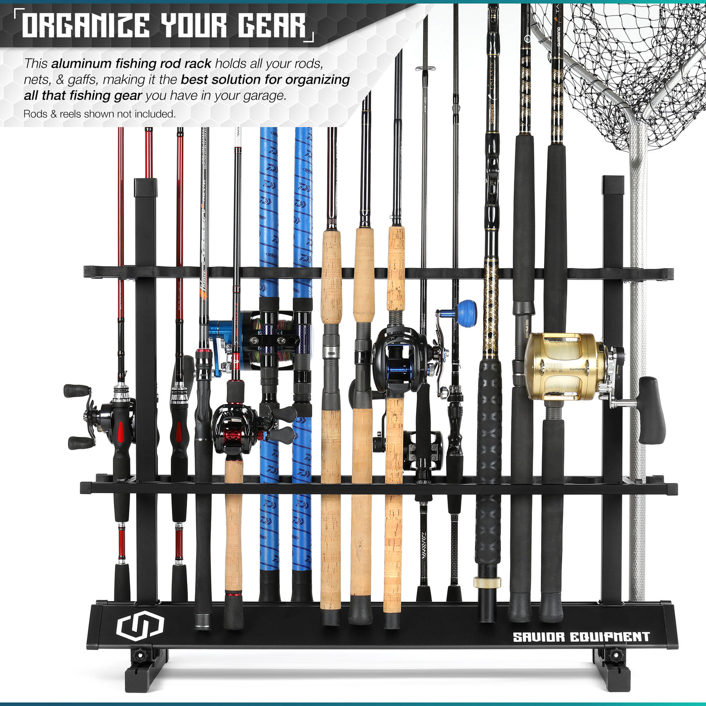 Organize Your Gear - This aluminum fishing rod rack holds all your rods, nets & gaffs. Making it the best solution for organizing all that fishing gear you have in your garage. Rods & reels shown not included.