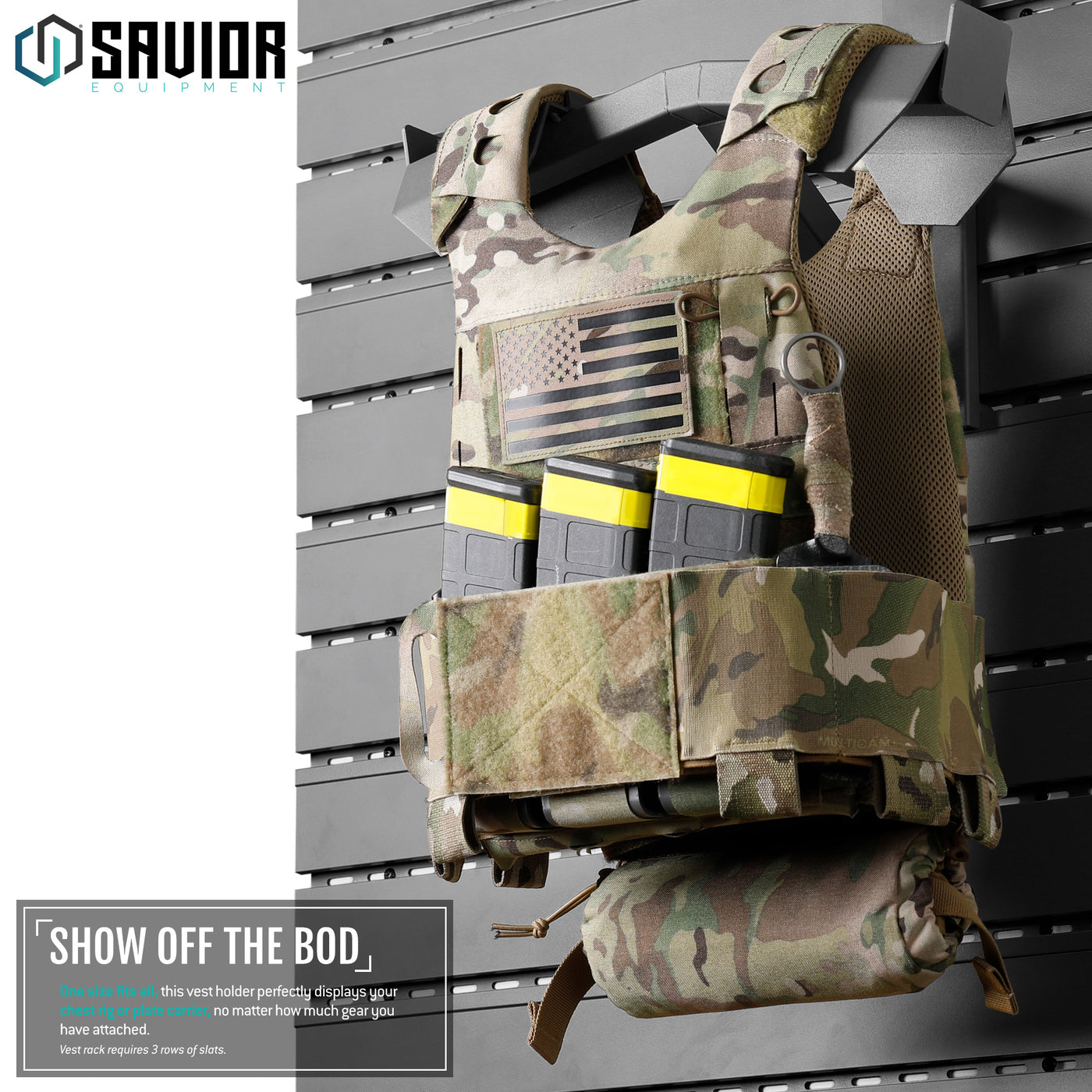 Show Off The Bod - One size fits all, this vest holder perfectly displays your chest rig or plate carrier, no matter how much gear you have attached.